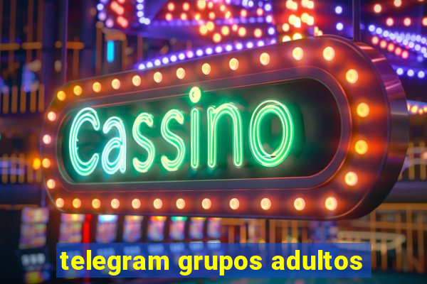 telegram grupos adultos